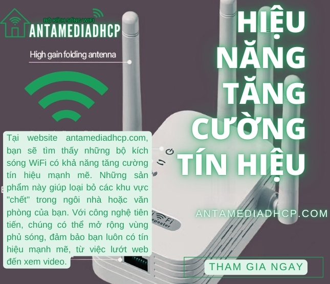 VỀ CHÚNG TÔI BỘ KÍCH SÓNG WIFI ANTAMEDIADHCP